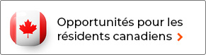 Opportunités pour les résidents canadiens